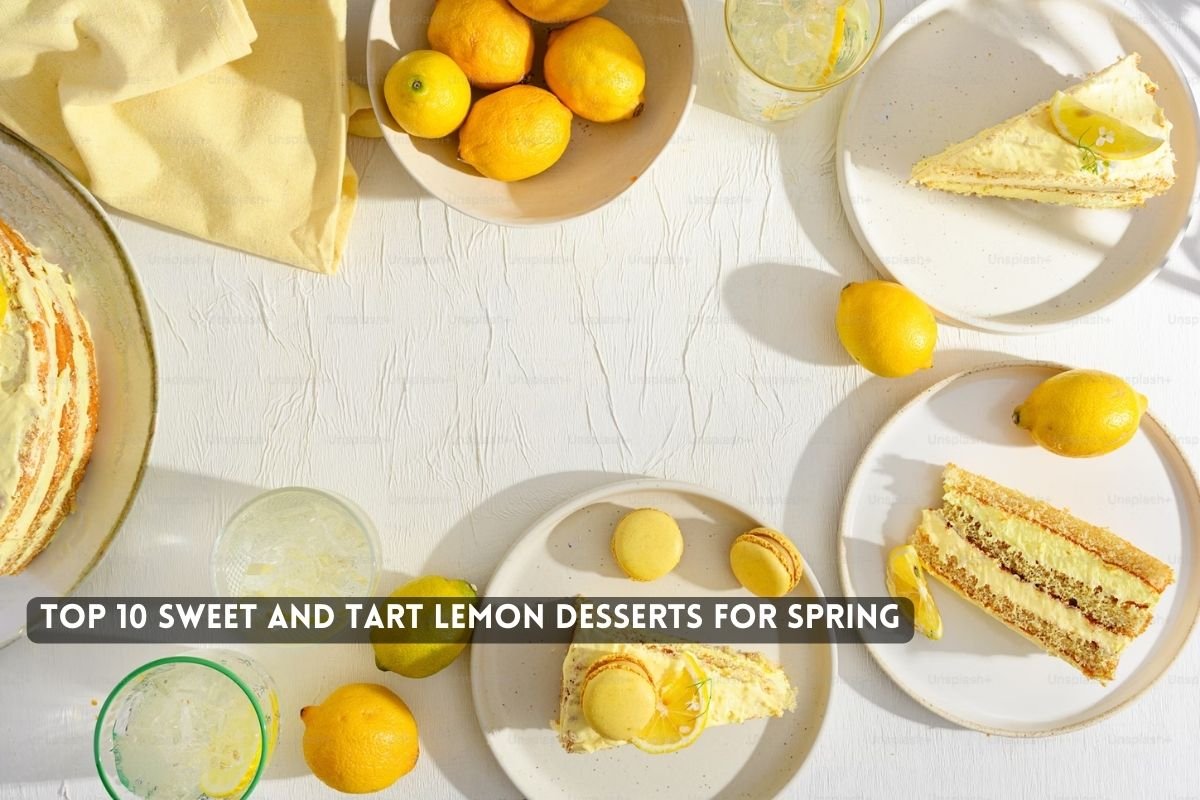 Lemon Desserts for Spring